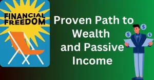 Financial freedom proven path to wealth and passive-income